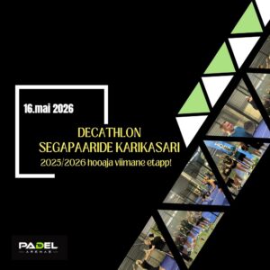 Decathlon segapaaride karikasari hooaja viimane etapp! Powered by Värska Well